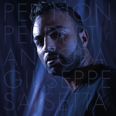 Giuseppe Salsetta il nuovo singolo e video “Per non perderti ancora”