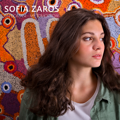 Sofia Zaros “Un domani” “My tomorrow” è il singolo d’esordio della giovanissima cantautrice di origini italiane e di formazione internazionale