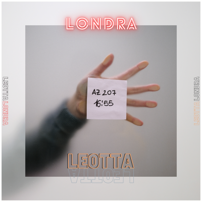 Leotta “Londra” è il nuovo brano del cantante e chitarrista catanese che anticipa un Ep di prossima uscita
