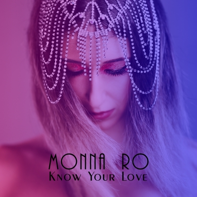MONNA RO Know Your Love