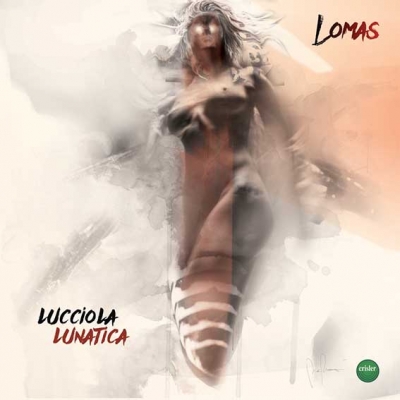 Lomas: sbarca in radio il singolo “Lucciola Lunatica”. Online il Video