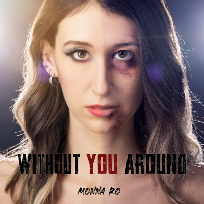 Without You Around di Monna Ro