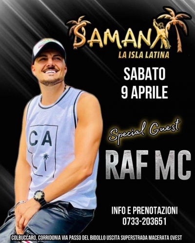 Il performer internazionale RaF MC ospite  al Samanà Latino in provincia di Macerata