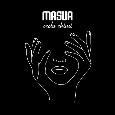 MASUA “Occhi chiusi” è il nuovo album del progetto solista dell’artista milanese