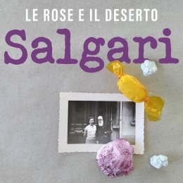 LE ROSE E IL DESERTO “Salgari” è il brano tra cantautorato e post rock che anticipa il nuovo album
