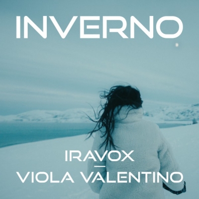 “INVERNO”, il nuovo singolo di Viola Valentino e Iravox