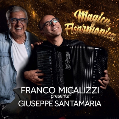 È disponibile in digitale “Magica Fisarmonica” di Franco Micalizzi, l’album con la fisarmonica di Giuseppe Santamaria
