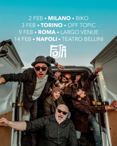 Nuovo tour per i FOJA, tappe live a Milano, Torino, Roma e infine Napoli dive si esibiranno a San Valentino al Teatro Bellini
