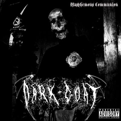 Blasphemous Communion, il nuovo singolo dei Dark Goat